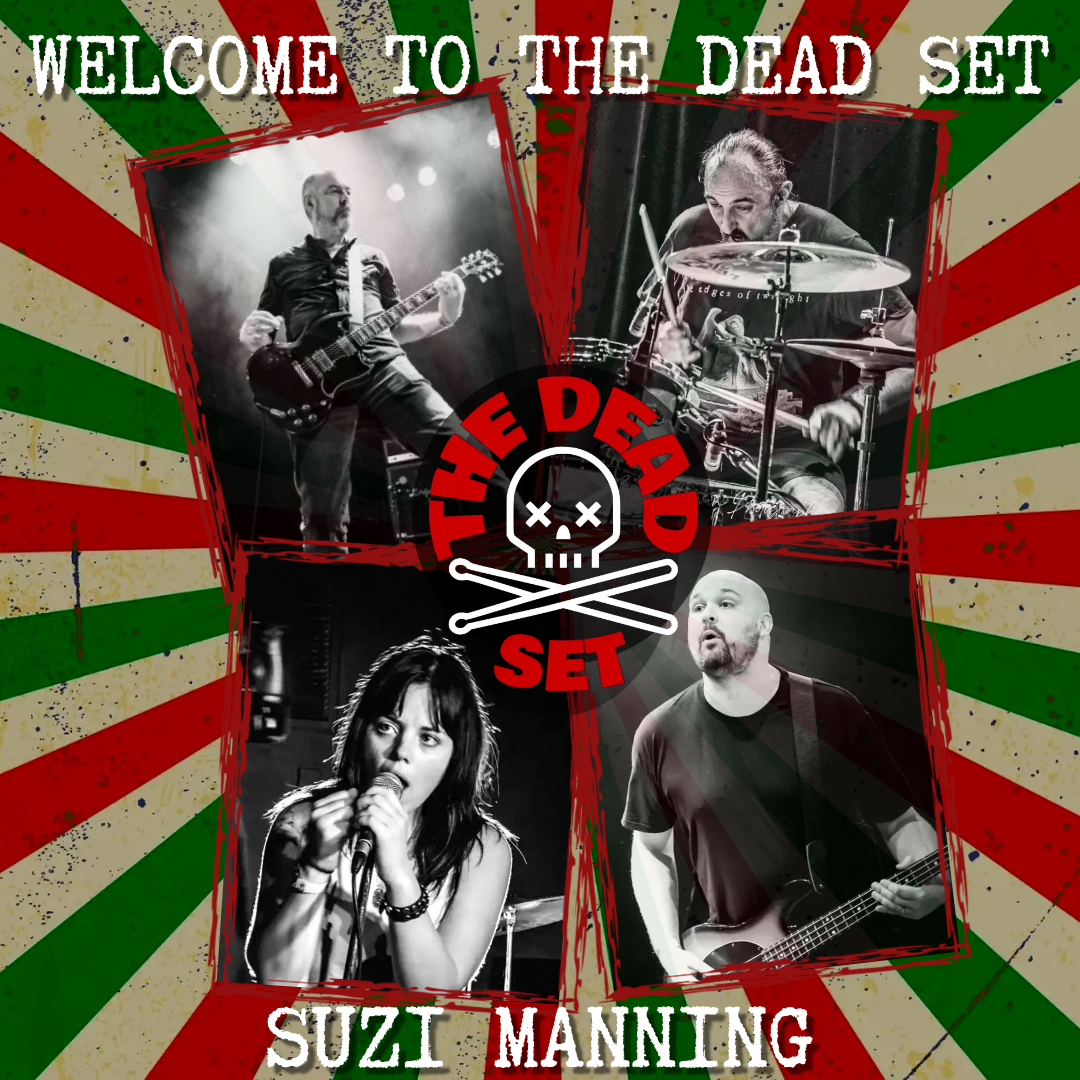 Welcome Suzi to The Dead Set!